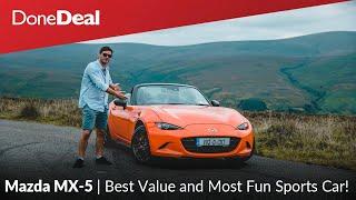 Mazda MX-5 | Best Value Sports Car on the Market | DoneDeal Reviews | 30th Year Anniversary