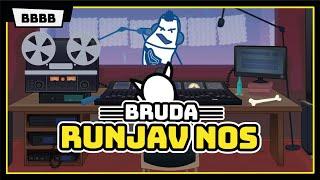 BRUDA - RUNJAV NOS | OFFICIAL VIDEO