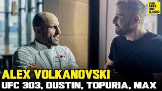 Alex Volkanovski Would "Save The Day" At UFC 303 "As Long As It's A Big Fight", Talks Topuria, Max