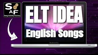 IDEAS for ESL lesson plan With Songs - English Language Teaching ideas