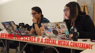 What ACTUALLY goes on behind the scenes at a social media conference