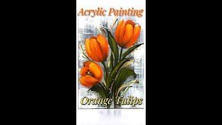 Tulips Orange, Easy Painting #flower #art #acrylic #painting #elsaweissbekolli #ElsaArtLine V505