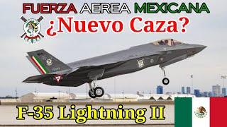 México confirma la COMPRA de 24 cazas F-35A/C para la Fue...