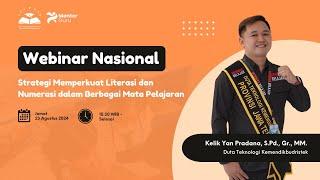 Webinar Nasional "Strategi Memperkuat Literasi dan Numerasi dalam Berbagai Mata Pelajaran"