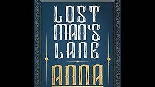 Lost Man’s Lane by Anna Katharine Green ~ Full Audiobook