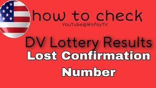 Missing or Lost Confirmation Number for DV Lottery???