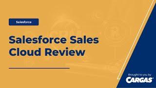 Salesforce Sales Cloud Review- Pros and Cons of Salesforce