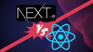 Next js vs React - (2024) What is the Difference