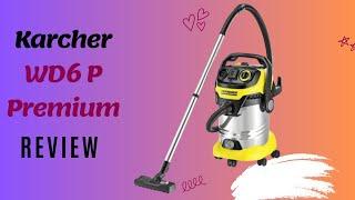 Karcher WD6 P Premium Review: The Best Wet and Dry Vacuum Cleaner of 2023!