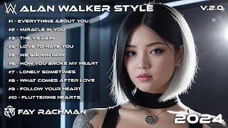 Alan Walker Style & Fay Rachman | New Song Playlist 2024 | Full Album v.2.0 | #EDM #Remix #Chill