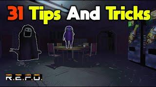 31 R.E.P.O Tips And Tricks