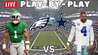 Philadelphia Eagles Vs Dallas Cowboys | Live Play-By-Play & Reactions