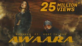 AWAARA I OFFICIAL MUSIC VIDEO I BADSHAH FT. REET TALWAR