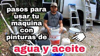 como usar tu maquina airless con pinturas de agua y aceite