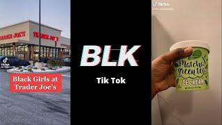 BLACK GIRLS TRADER JOE'S TIKTOK COMPILATION EP1