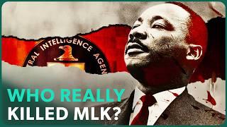 The True Story Of Who Really Killed Martin Luther King Jr