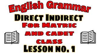 Direct Indirect || MATRIC & CADET || Easiest Way to understand ||