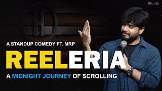 REELERIA | STAND UP COMEDY | MRP #standupcomedy #indianstandupcomedy #instagram