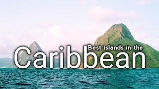 Best Islands in the Caribbean - The islands Caribbean