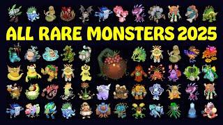 All RARE Monsters in My Singing Monsters 2025