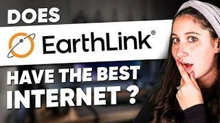 Best Internet Provider: Does EarthLink Have The Best Internet?