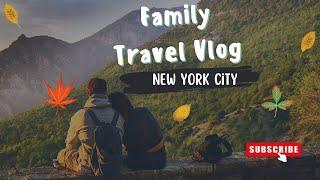 Ultimate Summer Family Adventures in America | New York City | NRI Travelogue