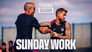 SUNDAY WORK | FC Barcelona Training 