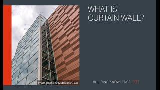 What is Curtain Wall?