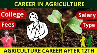 Agriculture Career Options | Agriculture Courses After 12th in West Bengal