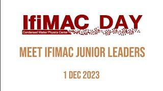 IFIMAC Day 2023 - Session 1