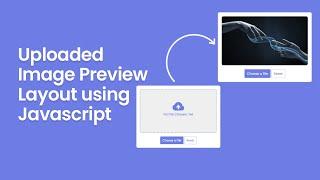 How to preview image before upload using HTML, CSS and Javascript - Codingscape
