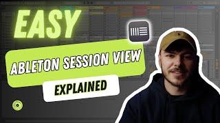 ABLETON SESSION VIEW EXPLAINED