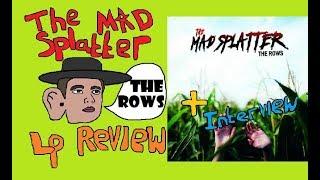 The Mad Splatter - The Rows LP review + interview | Julabard