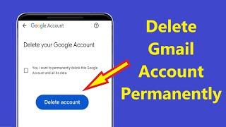 How to delete gmail account permanently!! - Howtosolveit