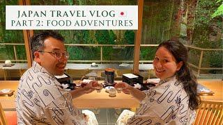 Japan Travel Vlog - PART 2: FOOD ADVENTURES | SEASON & SERVE BLOG