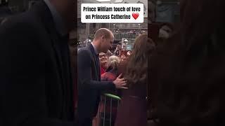 Prince William touch of love on Princess Catherine ️