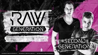 RAW GENERATION | NOVEMBER 2017 INCL GUESTMIX "RESSURECTZ"