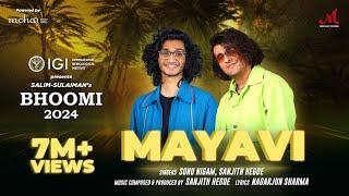 Mayavi ಮಾಯಾವಿ | Sonu Nigam | Sanjith Hegde | Nagarjun Sharma | Bhoomi 2024 | Merchant Records