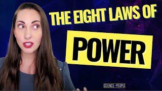 The 8 Laws of Power: How to Be Powerful