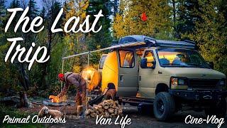 Van Life and Camping - The Last Trip