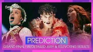  Eurovision 2024: Top 26 l GRAND FINAL l PREDICTION l w/Detailed Jury & Televoting Results