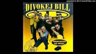 02.Divokej Bill - Plakala