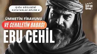 Ebu Cehil Gerçekte Kimdi? | Ümmetin Firavunu Ebu Cehil'in İlgi Çekici Hayat Hikayesi