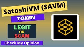 SatoshiVM (SAVM) Token is a Legit or Scam | Is SAVM token Legit or Scam ?