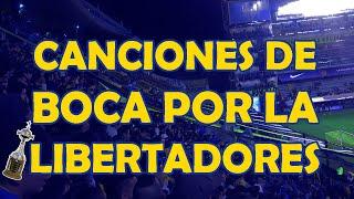 Canciones de Boca por la Copa Libertadores 