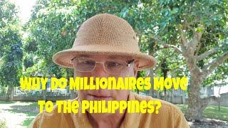 Why Are Millionaires Moving To The Philippines?