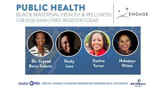 Leadership Austin Engage Series - Black Maternal Health & Wellness