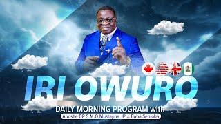 IRI OWURO (Morning Dew)6th August 2024  with Babasebioba