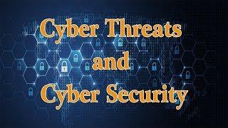Cyber Threats and Cyber Security