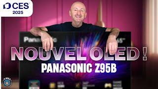 PANASONIC Z95B : Nouvelle Dalle OLED, Nouvelle Section Audio, Nouveau Design !